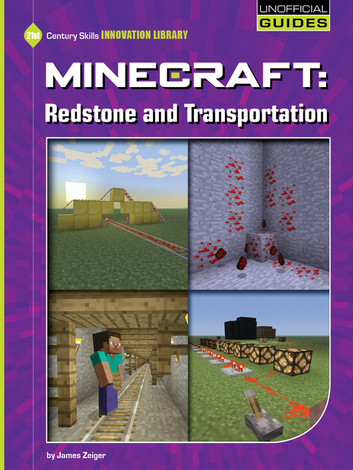 Title details for Minecraft - Redstone and Transportation by James Zeiger - Wait list